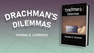 Drachmans Dilemmas by Thomas G Livernois  Publishers Pick  ReadersMagnet [upl. by Sisto]