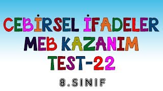 8sınıf 20172018 MEB Kazanım Test22 Cebirsel İfadeler ve Özdeşlikler1 [upl. by Nicolle]