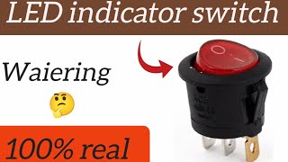 3leg LED indicator switch waiering Ac LED switch waiering aktechnichnicalamrit technicalninja [upl. by Eniroc]