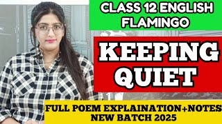 Keeping quiet class 12Keeping quiet class 12 explanationKeeping quiet class 12 [upl. by Ted]