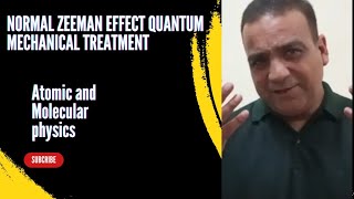 Normal Zeeman Effect Quantum Mechanical Treatment [upl. by Keung]