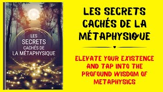 Les 20 secrets cachés de la métaphysique que vous devez connaître  Livre audio [upl. by Ihsoyim]