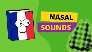 What are nasal sounds in French [upl. by Devad]