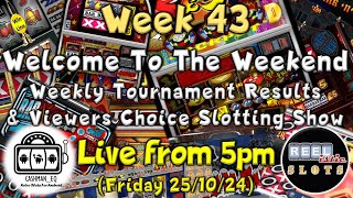 ● LIVE  WELCOME TO THE WEEKEND  Wk 43 CAshmaneq App Tournament Results amp Viewers Choice [upl. by Bax921]