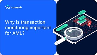 Why is transaction monitoring important for AML – 2023 Tutorial [upl. by Abixah]