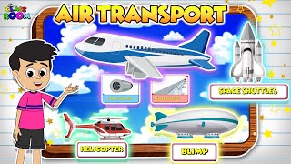 AIR TRANSPORT FOR KIDS  Transport for Kids  Lesson for Kids  PunToon Classroom [upl. by Pam744]