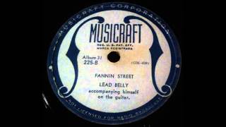 Leadbelly Fannin Street [upl. by Ajup64]