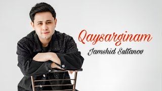 Jamshid Sultanov  Qaysarginam Audio version [upl. by Abijah]