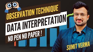 🔥 Role of Observation in Data Interpretation  DI Best Approach  DI Tricks  Maths By Sumit Sir [upl. by Nairdna]