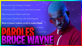 Timal  Bruce Wayne Paroles [upl. by Eikin]