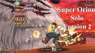 FGO NA Super Orion Solo Cernunnos New Version [upl. by Kcirb239]