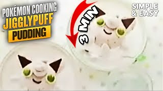 Pokémon Cooking  Jigglypuff Pudding English Subbed [upl. by Keg]