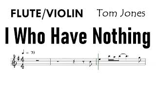 I Who Have Nothing Flute Violin Sheet Music Backing Track Partitura Tom Jones [upl. by Sauers414]