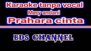 Karaoke tanpa vocal mery andaniprahara cinta [upl. by Donahue]