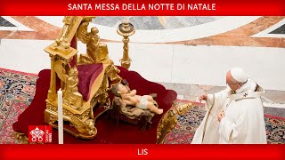 24 dicembre 2023 Santa Messa della Notte di Natale  Papa Francesco LIS [upl. by Eissej]