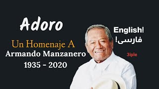 Armando Manzanero Homenaje  AdoroEnglishFarsi Subtitlesآرماندو مانزانِرو،«عاشقتم»، زیرنویس فارسی [upl. by Octavie]