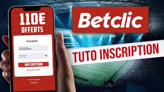 BETCLIC  comment sinscrire et obtenir 110€ de bonus [upl. by Duntson702]