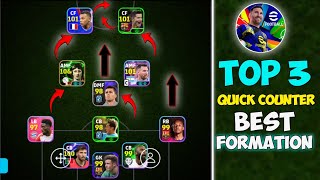 TOP 3 BEST QUICK COUNTER FORMATION l eFOOTBALL 2025 [upl. by Hussein642]