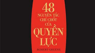 Sách Nói 48 Nguyên Tắc Chủ Chốt Của Quyền Lực  Chương 1  Robert Greene [upl. by Arlan992]