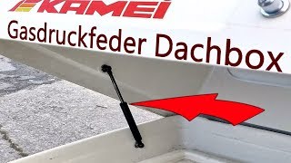 Kamei Dachbox Gasdruckfedern nachrüsten oder wechseln [upl. by Neidhardt]