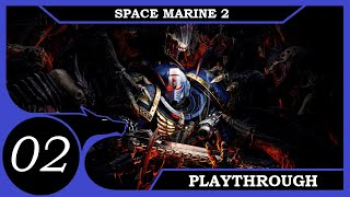 A New Squad  Space Marine 2 No Commentary Playthrough  Ep 2 [upl. by Ahtivak]