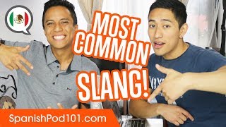 Commonly Used SLANG Words  Basic Mexican Spanish Phrases [upl. by Ark]