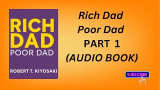 Rich Dad Poor Dad AUDIO BOOK PART 1 [upl. by Ainolopa]