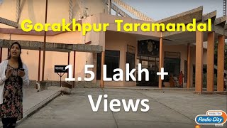 Gorakhpur ka Taramandal  Gorakhpur ki Shaan  Radio City [upl. by Oletha]