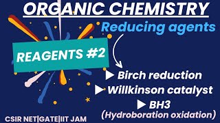 Reducing agentsReagents part2Birch reductionWillkinson catalystBH3 hydroboration oxidation [upl. by Kelsi280]