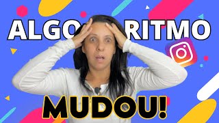 O ALGORITMO DO INSTAGRAM MUDOU  ENTENDA [upl. by Maria]