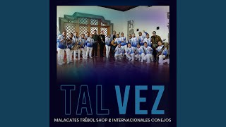 Tal vez [upl. by Crowell1]