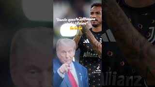 Dai Danilo questa settimana sei titolare🔥 nazionali juventus juve danilo finoallafine [upl. by Esila]