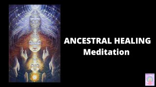 ANCESTRAL HEALING MEDITATION  PITRU PAKSHA [upl. by Charley]