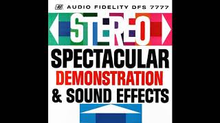 Stereo Spectacular Demonstration amp Sound Effects Side 2  Various Artists [upl. by Atsyrk832]