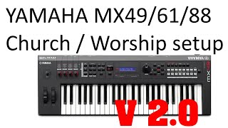 Yamaha MX49MX61MX88 ChurchWorship setup V20 [upl. by Atiuqiram455]