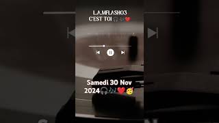 LAMFLASH03CEST TOI❤️✌️ samedi 30 Nov 2024 [upl. by Sissy335]