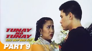 ‘Tunay na Tunay Gets Mo Gets Ko’ FULL MOVIE Part 9  Jolina Magdangal Robin Padilla [upl. by Atteuqihc151]