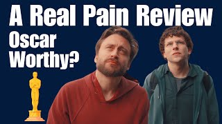 A REAL PAIN Review Will Kieran Culkin Get an Oscar Nomination [upl. by Airdnala]