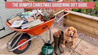 The Bumper Christmas Gardening Gift Guide [upl. by Petersen]