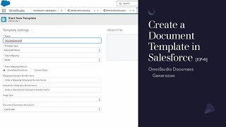 Create a Document Template in Salesforce EP6 [upl. by Yoccm833]