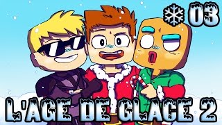 LÂGE DE GLACE 2 03  BEST  EPISODE  EVER [upl. by Aeht180]