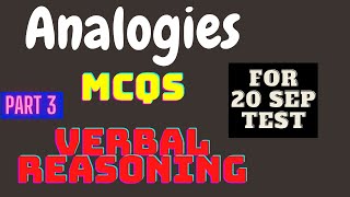 Analogies Tricks Verbal Reasoning  Analogies MCQs For NTS GAT NAT PPSC FPSC SSC Part 3 [upl. by Ajay]