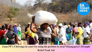 Zanu PF’s Chiwenga in court for using his position to steal Mnangagwa’s Drought Relief Food Aid [upl. by Hanan888]