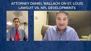 Full interview Dan Wallach breaks down the latest drama between NFL Kroenke in St Louis lawsuit [upl. by Trebbor]