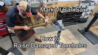 Mark VI Bari Sax Bell Repair How to raise damaged Toneholes band instrument repair Wes Lee Music [upl. by Anij]