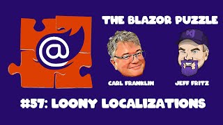 The Blazor Puzzle  Puzzle 57  Loony Localizations [upl. by Vashtee]