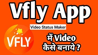 HOW TO MAKE VIDEO IN VFLY APP [upl. by Shum]