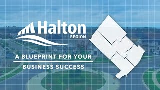 Halton Region – A blueprint for your business success [upl. by Sanoy]