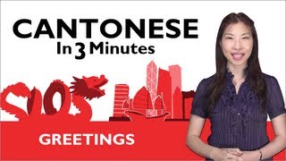 Learn Cantonese  Cantonese Greetings  How to Greet People in Cantonese [upl. by Larrabee]