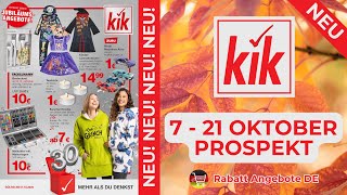 KİK Neuer Werbung Wochenprospekt  7 Oktober  21 Oktober Prospekt  Rabatt Angebote DE [upl. by Ynaffital]